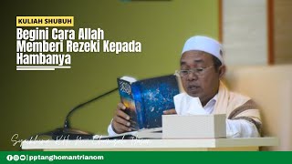 Empat Tingkatan Cara Allah Memberi Rezeki | QS. Asy-Syura Ayat 27 - 30