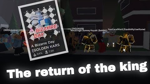 Revisit A Bizarre Day updated / Playing a bizarre day RETURN ?