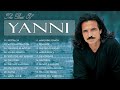 The Best Of YANNI - YANNI Greatest Hits Full Album 2021 - Yanni Piano Playlist