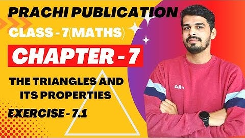 Class 7 Prachi chapter - 7(The Triangle and Its Properties ) Ex 7.1 #maths #prachibook