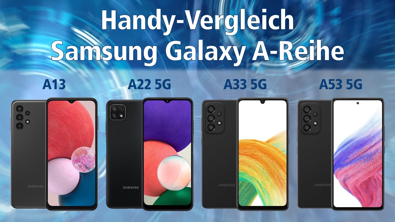 Vergleich Samsung A22 5g Und A32 5g Vergleich Samsung Galaxy A12 vs A22 5G vs A33 5G vs A53 5G - YouTube