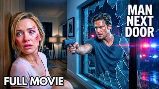 Her New Neighbor Is A Psychopath Kidnapper | Man Next Door | Full Lifetime Thriller Movie
