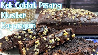 Kek Coklat Pisang Kluster Kayanga