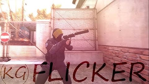 Flicker - csgo edit