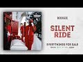 Boogie - Silent Ride (Everythings For Sale)