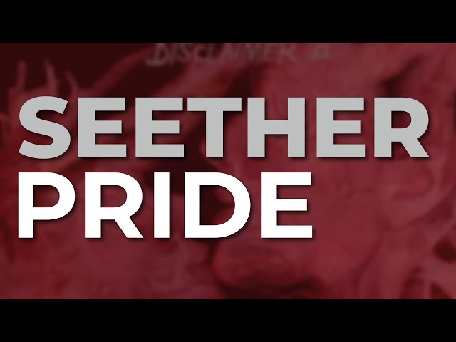 Seether - Pride