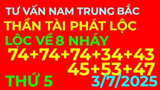 TƯ VẤN NAM TRUNG BẮC NGÀY 3/7/2025#thantaiphatLoc