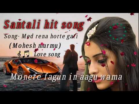 Med rena horte gati santali old love hit song