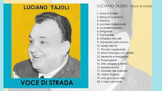 Luciano Tajoli - Voce di strada