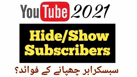 Hide and Show Subscribers in Your