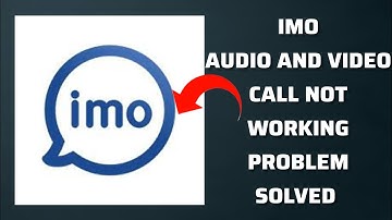How To Solve Imo Audio & Video Call Not Working Problem|| Rsha26 Solutions