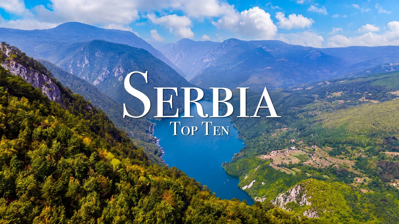 10 Must-See Destinations in Serbia – A Complete Travel Guide – Video