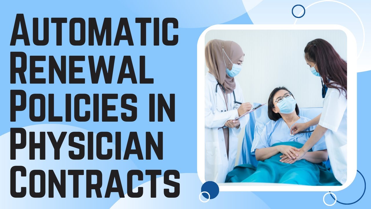 What is an Automatic Renewal Policy in a Physician Employment Agreement?