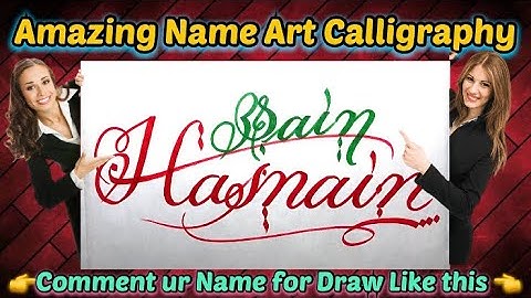 Hasnain Sain Name Signature Calligraphy Status | How to Draw, Cursive Calligraphy with Cut Marker