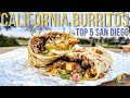 TOP 5 CALIFORNIA BURRITOS IN SAN DIEGO | Food Guide