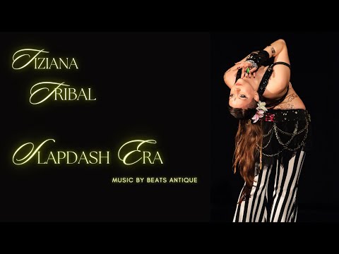 Tiziana Tribal Fusion - Slapdash era