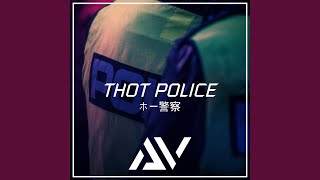 Thot Police - Avulsion