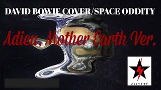 ★⚡️MV  Space Oddity 2.0  Adieu, Mother Earth Ver. / DAVID BOWIE 