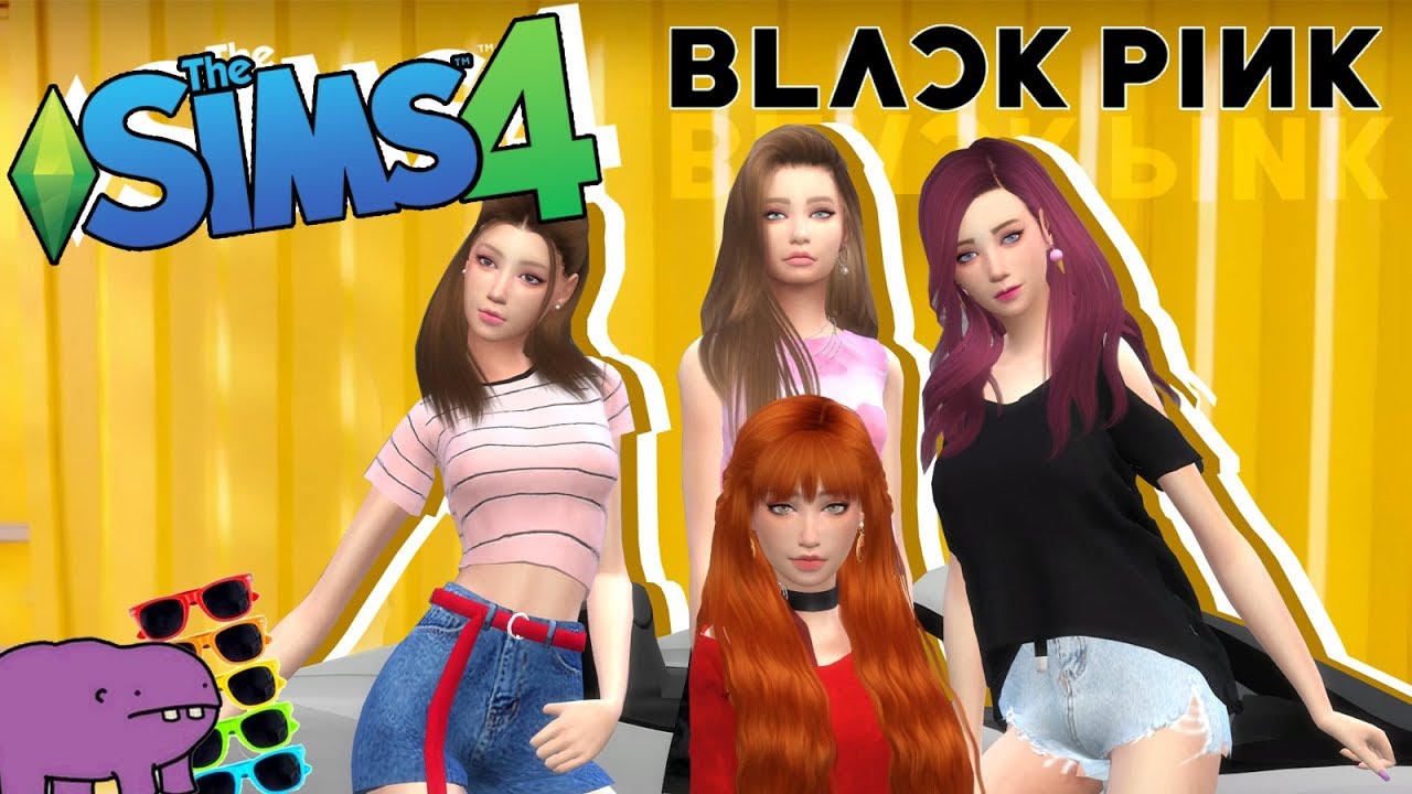 [The Sims 4] BLACK PINK - 