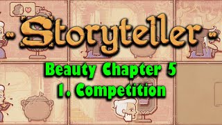 ★Storyteller★ Beauty Chapter 5 ★1. Competition★