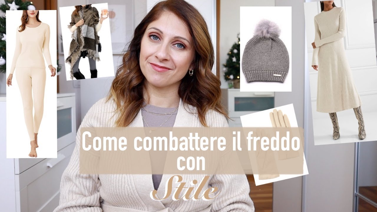 COME VESTIRSI BENE IN INVERNO - Come combattere il freddo con stile | Isabella Emme