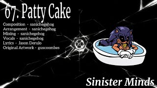 Lord X - Patty Cake (Lyric Video) | Sinister Minds