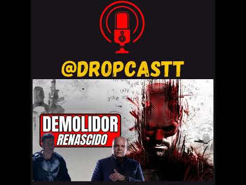 DEMOLIDOR RENASCIDO, RESENHA E CRÍTICA. Live DROPCASTT + NERD RUIVO.