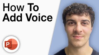 🎤 How To Add Voice in Powerpoint Presentation [2025 Full Guide]