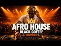 AFRO / MELODIC HOUSE 2026 – Deep Hypnotic Afro Vibes | Black Coffee Style DJ Inspired 🔥