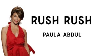 Rush Rush  Paula Abdul lirik Terjemahan Id