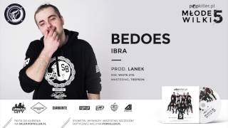 08. Bedoes - Ibra (prod. Lanek) [Popkiller Młode Wilki 5]