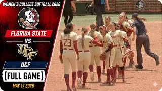 Florida State vs UCF [FULL GAME] Women’s College Softball, May 17 2026 | NCAA Softball 2026