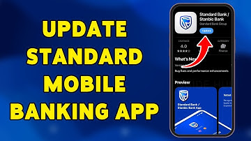 How To Update Standard Mobile Banking App 2025 | Get The Latest Version Of Standard Bank App