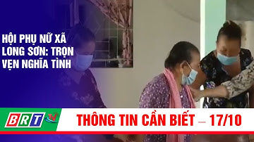 Hội Phụ nữ xã Long Sơn: Trọn nghĩa vẹn tình | BRT TV