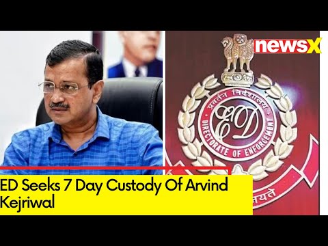 ED Seeks 7 Day Custody | Arvind Kejriwal Plea Hearing Updates | NewsX - NEWSXLIVE