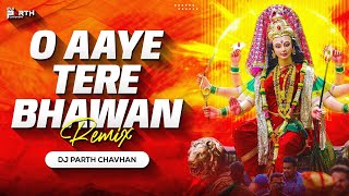 O Aaye Tere Bhawan | Dj Parth Chavhan | ओ आए तेरे भवन | Navratri Specail Dj Song | Sonu Nigam
