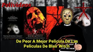 De Peor A Mejor Pelicula De La Bruja De Blair (Blair Witch) | Pelivideos Oficial