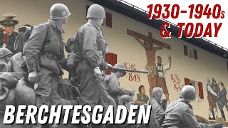 Berchtesgaden 1945 - Then & Now