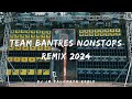 TEAM BANTRES NONSTOPS REMIX 2024 DJ JM PALOMATA REMIX BANTRES MUSIC PRODUCTION NEW BEST REMIX