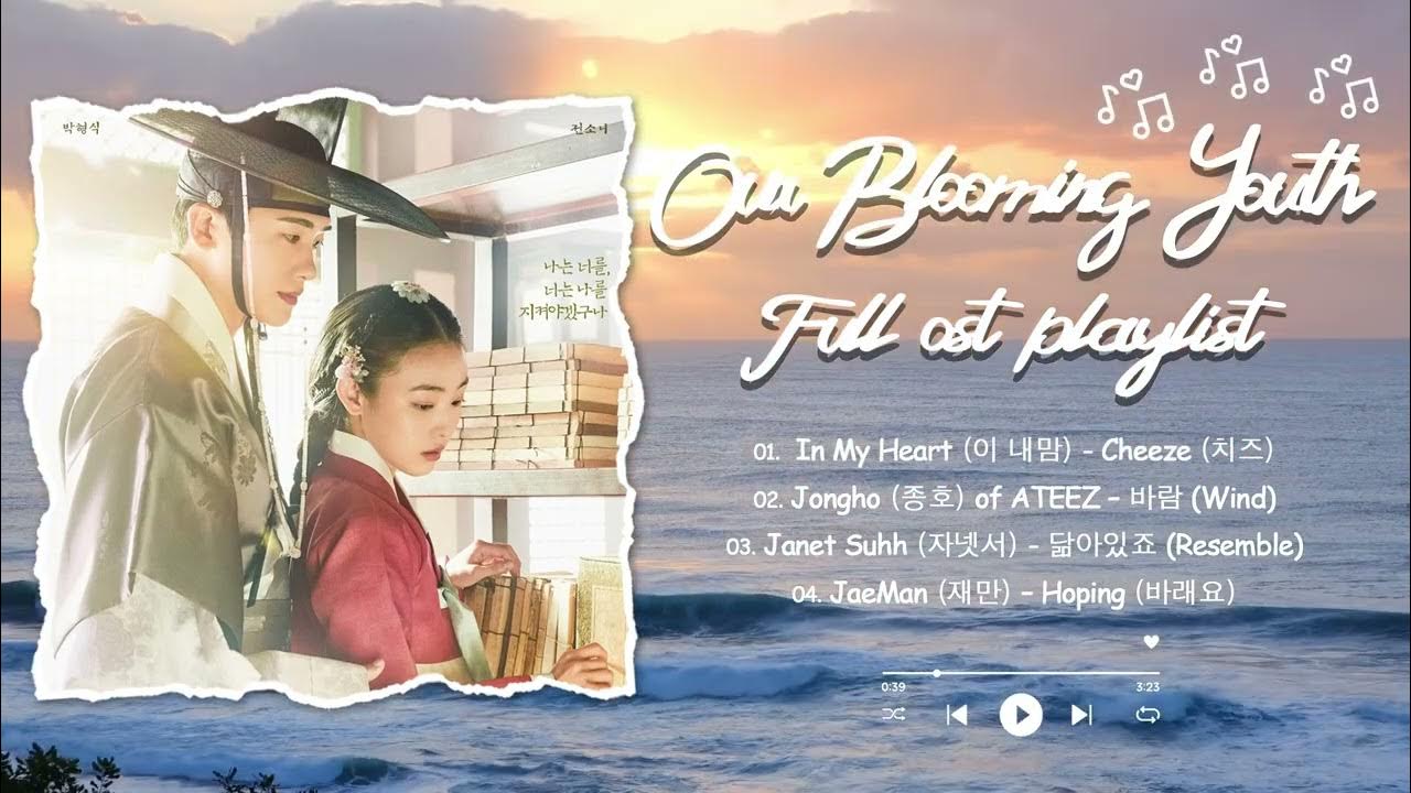 [Full Album Part 14] Our Blooming Youth OST I 청춘월담 OST I Korean Drama OST YouTube