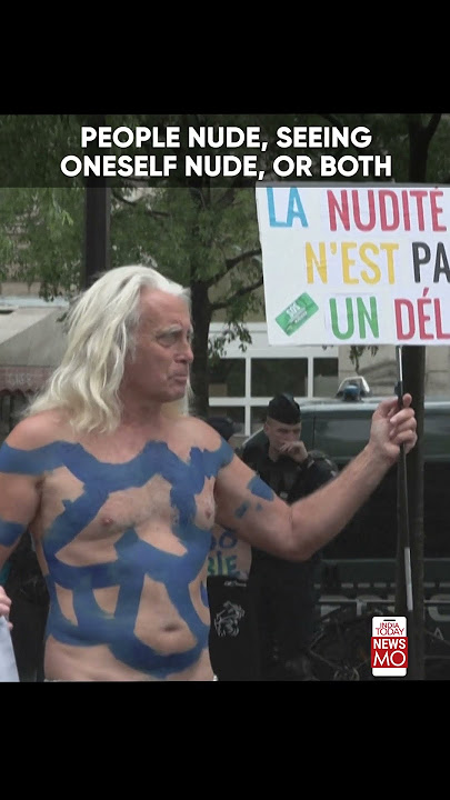 Naturists Demonstrate Against Nudophobia In Paris | Newsmo