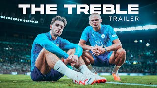 THE TREBLE - Man City MOVIE | TRAILER