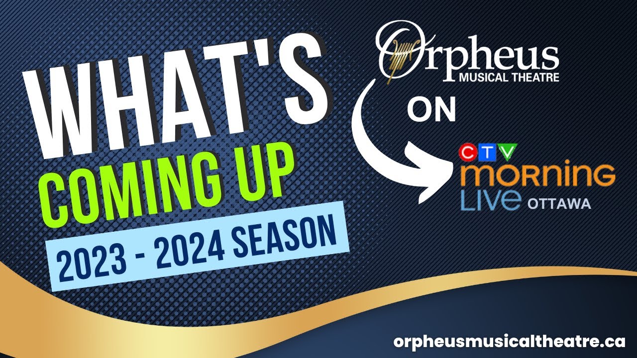 Orpheus on CTV Morning Live Ottawa 2023 2024 Season YouTube