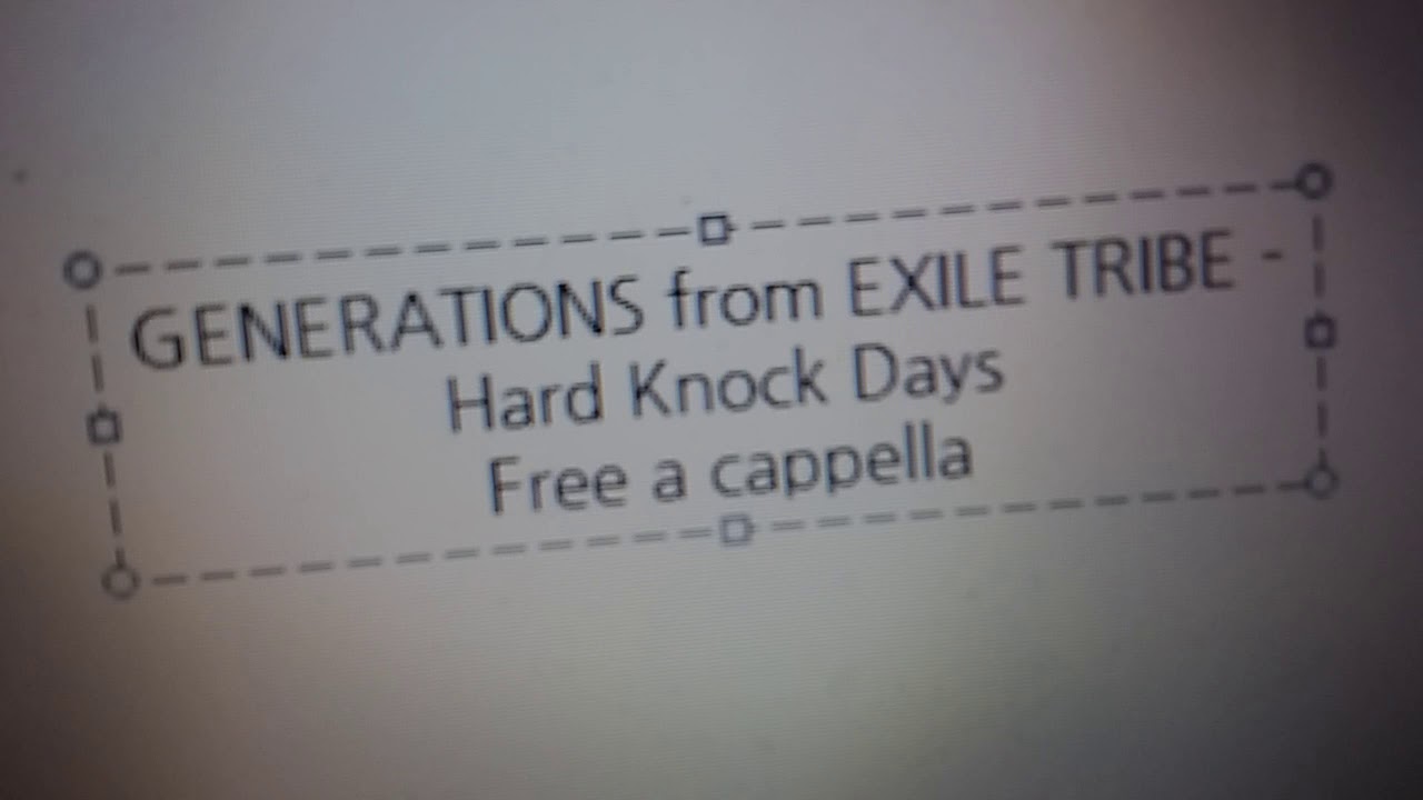 Generations From Exile Tribe Hard Knock Days Free A Cappella フリーアカペラ