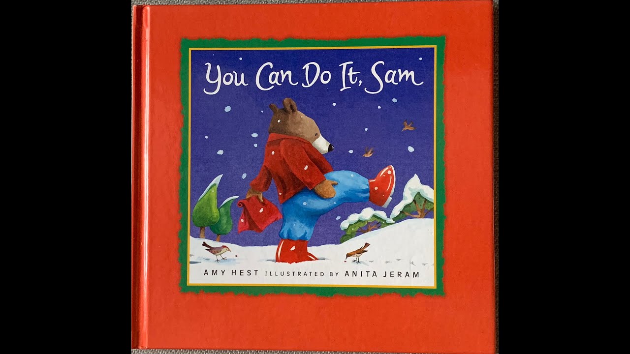 You Can Do It Sam by Amy Hest YouTube