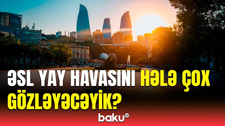 Bakıda külək daha da güclənəcək? - Hava haqqında məlumat