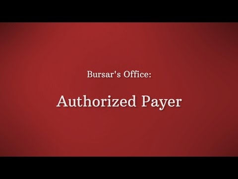 Bursar's Office: Authorized Payer