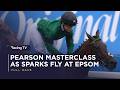 Inspired Laura Pearson stars at Epsom aboard Sparks Fly | Full Race | Racing TV