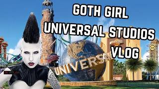 Goth Girl Universal Studios Vlog | Madame Absinthe