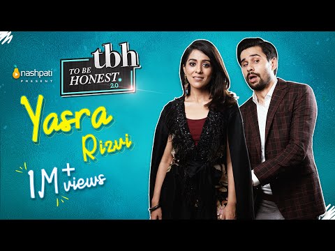 To Be Honest 2.0 | Yasra Rizvi | Tabish Hashmi | Full Episode | Nashpati Prime